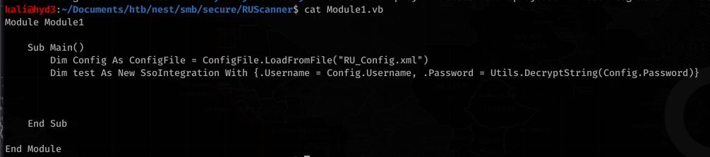 kaliöhyd3 . —"Documents/htb/nest/smb/secure/wscanner$ cat Modulel.vb 
Module Modulel 
Sub Main() 
Dim Config As ConfigFiIe ConfigFi1e.LoadFromFiIe( "RU_Config.xm1") 
Dim test As New Ssolntegration With {.Username Config. Username, 
. Password 
End Sub 
End Module 
Utils . Decryptstring(config.password)} 